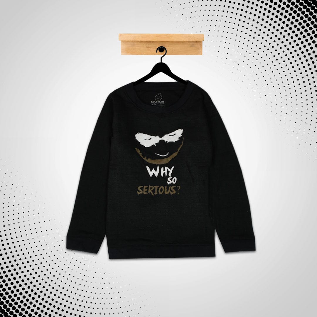 kid's Why So Serious Printed Black SweatShirt (1 YEARS to 12 YEARS)